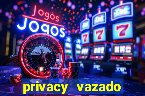 privacy vazado belle belinha